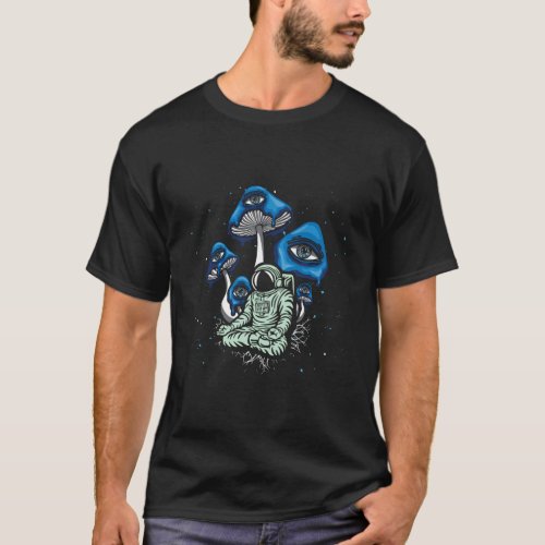 Trippy Astronaut Psilocybin Hallucinogen Cosmonaut T_Shirt