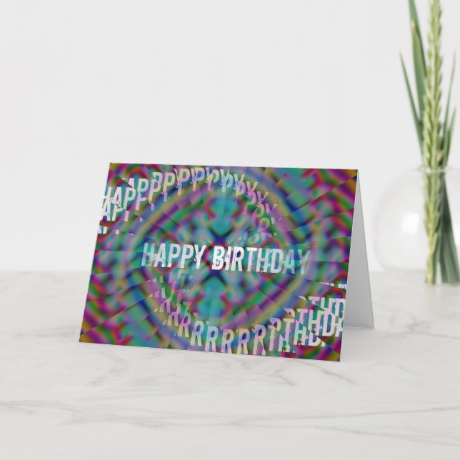 Trippy Colorful Abstact Birthday Illusion Card (Front)