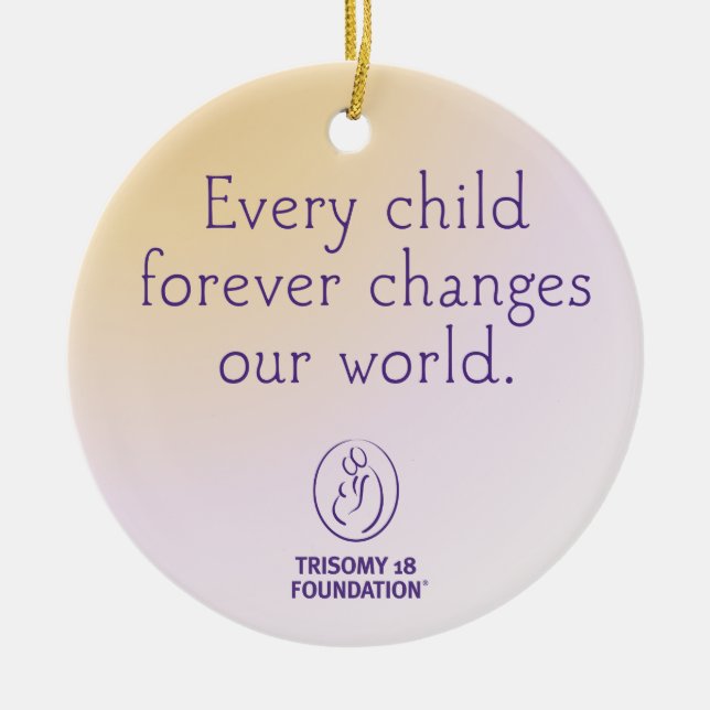 Trisomy 18 Foundation Personalized Ornament (Front)