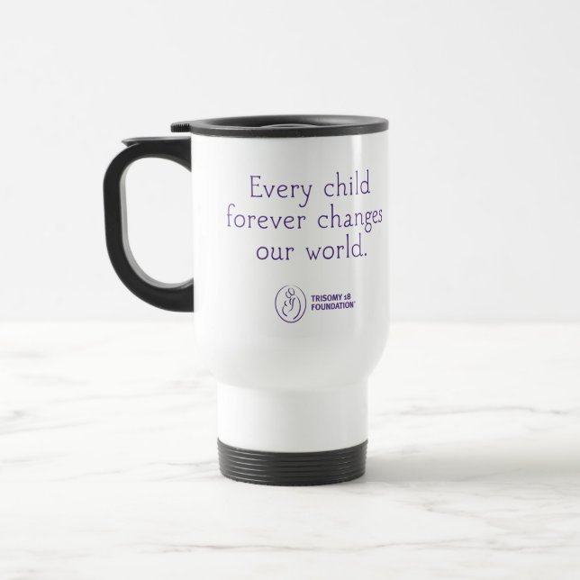 Trisomy 18 Foundation Personalized Travel Mug (Left)