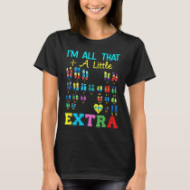 Trisomy 21 XX Extra Chromosome Girl World Down Syn T-Shirt