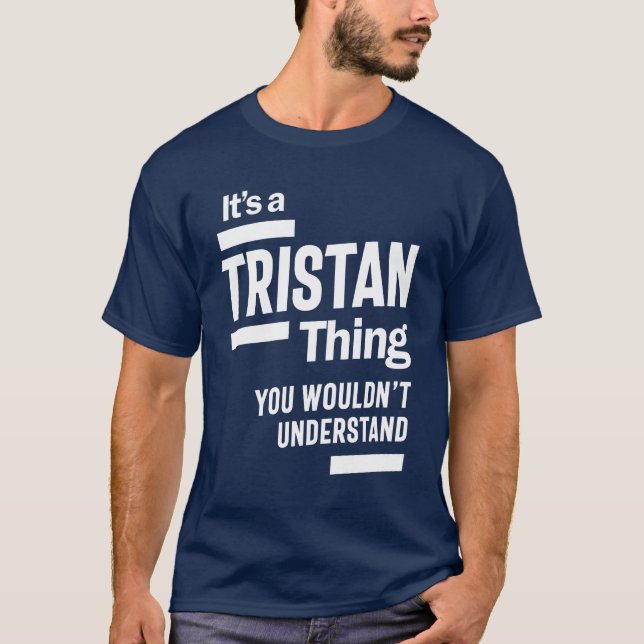 Tristan Personalized Name Birthday Gift T-Shirt (Front)