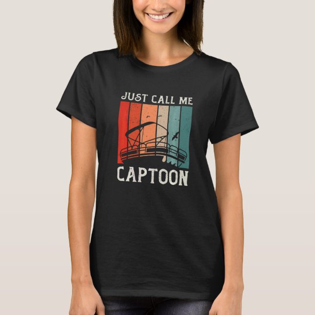 Tritoon Captain Pontoon Captain Just Call Me Capto T-Shirt (Front)