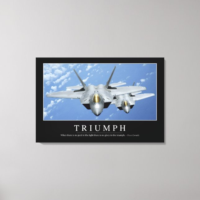Triumph:: Inspirational Quote 2 Canvas Print (Front)