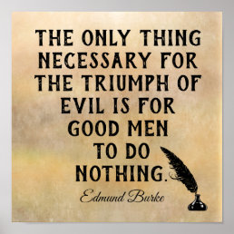 Triumph of Evil **Edmund Burke quote - print