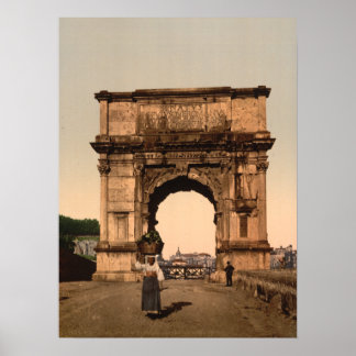 Triumphal Arch of Titus,Rome, Lazio Italy Poster