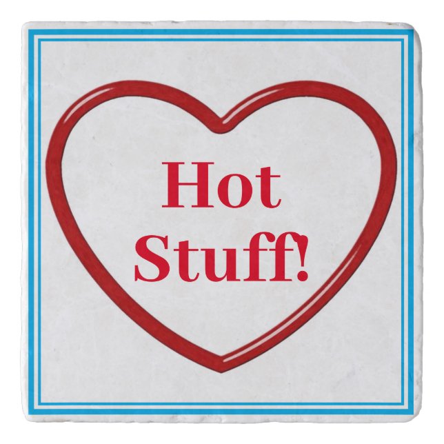 Trivet - Hot Stuff! (Front)
