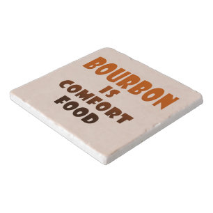 TRIVETS - BOURBON is Comfort Food