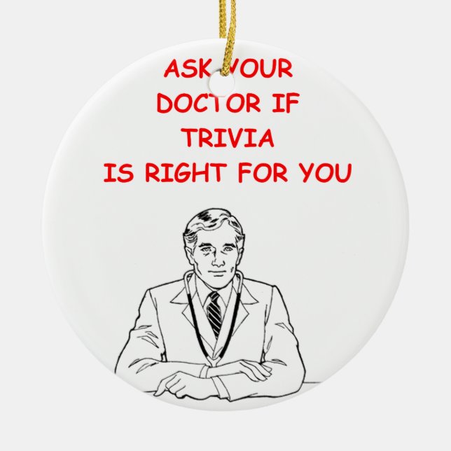 TRIVIA CERAMIC ORNAMENT (Front)