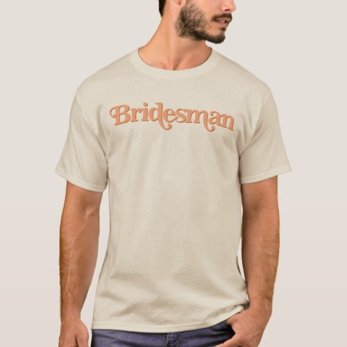 TRIXIE Retro 70s Themed Burnt Orange Bridesman T_Shirt
