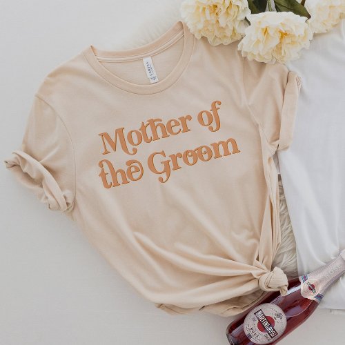 TRIXIE Retro 70s Themed Mother of the Groom T_Shirt