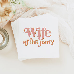 TRIXIE Retro 70's Wife of the Party Bachelorette Napkins