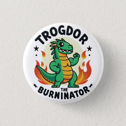 Trogdor The Burninator _ The Baby Button