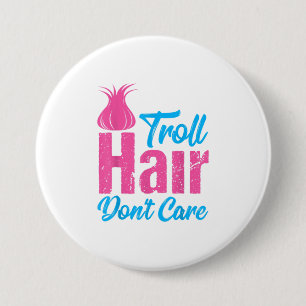 Troll Hair Dont Care Halloween Christmas Gi Button
