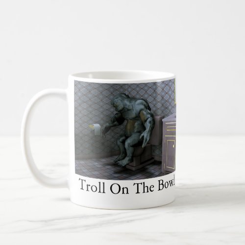 Troll On The Bowl Coffee Mug