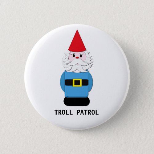 Troll Patrol Scandinavian Gnome Button
