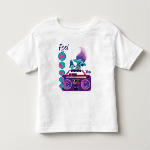 Trolls Band Together  Feel The Music Toddler T_shirt