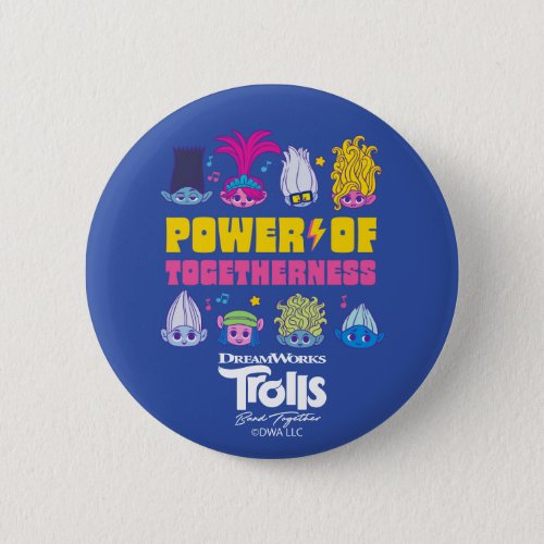 Trolls Band Together  Power of Togetherness Button