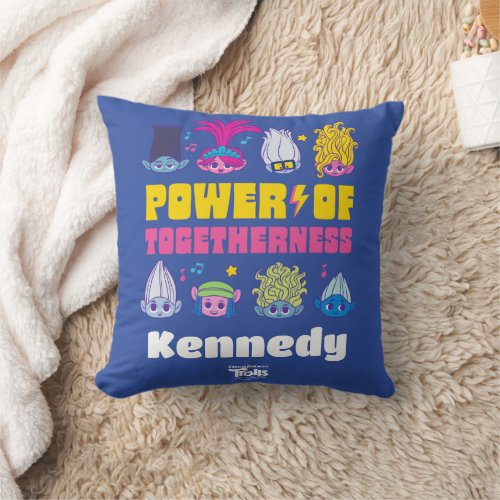 Trolls Band Together  Power of Togetherness Throw Pillow