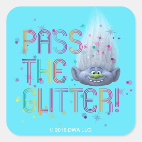 Trolls  Guy Diamond _ Pass the Glitter Square Sticker