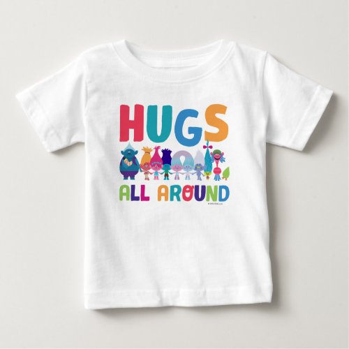 Trolls  Hugs All Around Baby T_Shirt