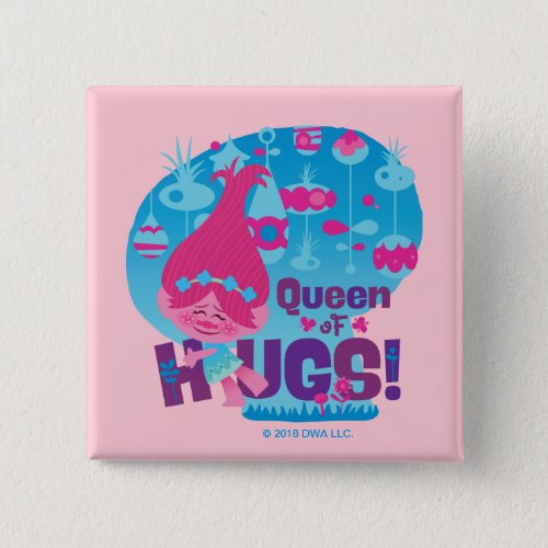 Trolls  Poppy _ Queen of Hugs Button