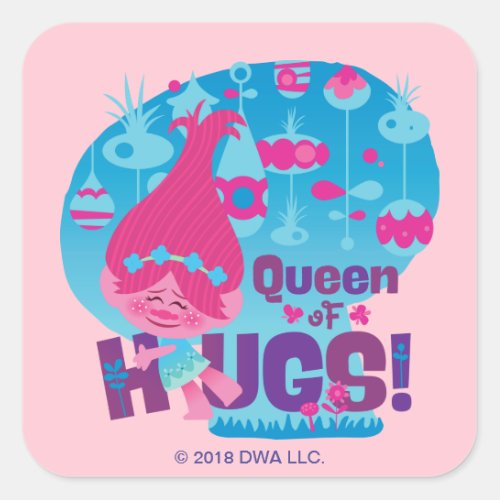 Trolls  Poppy _ Queen of Hugs Square Sticker