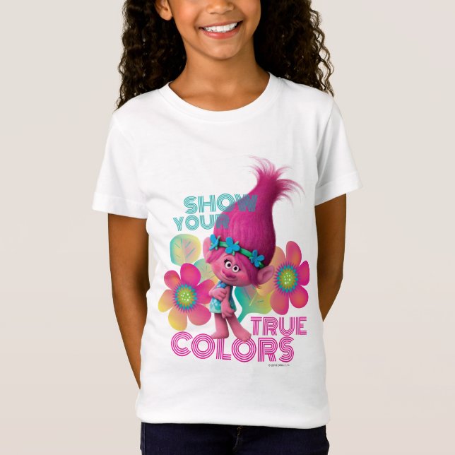 Trolls | Poppy - Show Your True Colors T-Shirt (Front)