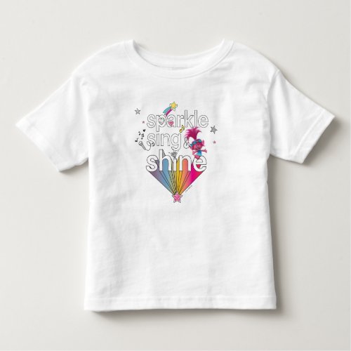 Trolls  Poppys Sparkle Sing  Shine Toddler T_shirt