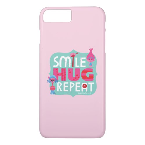 Trolls  Smile Hug Repeat iPhone 8 Plus7 Plus Case