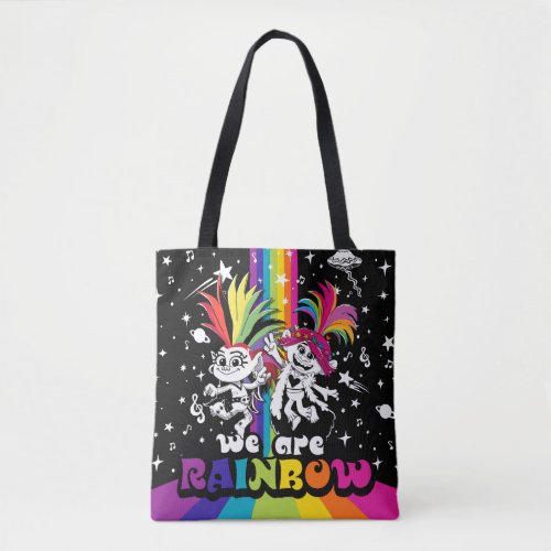 Trolls World Tour  Barb  Poppy We Are Rainbow Tote Bag