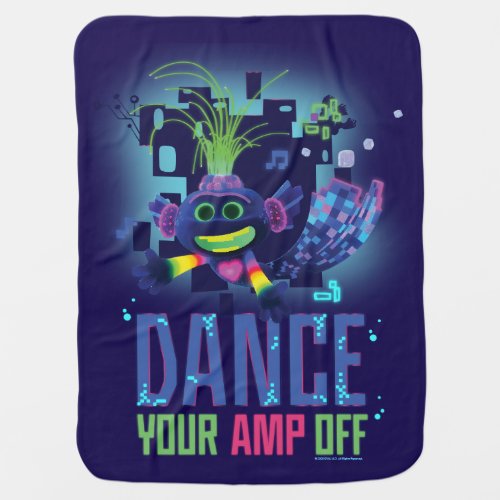 Trolls World Tour  Trollex Dance Your AMP Off Baby Blanket