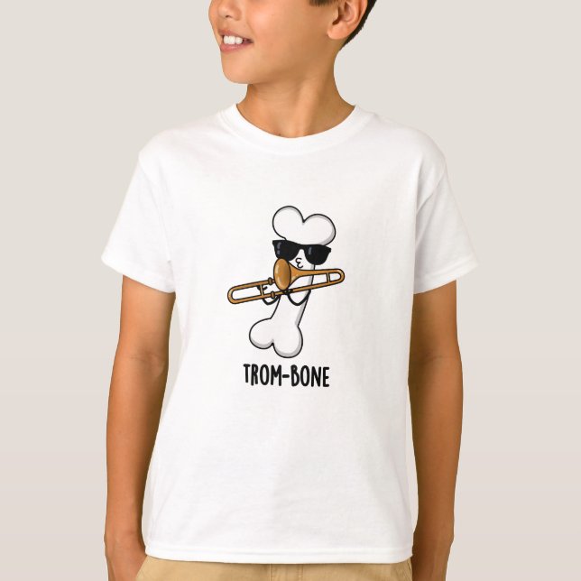 Trom-bone Funny Music Trombone Pun  T-Shirt (Front)
