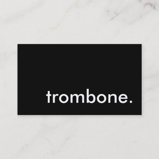 Customizable trombone. business card