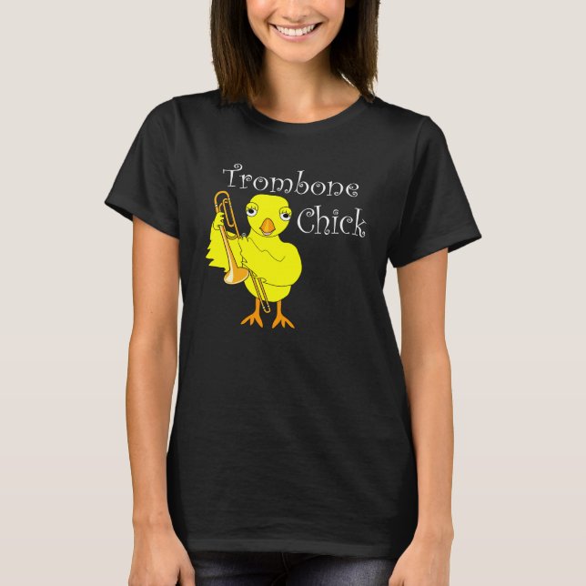Trombone Chick Text T-Shirt (Front)