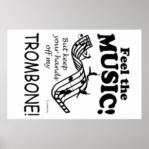 Trombone Feel The Music Poster