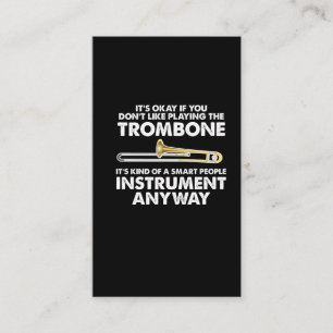 Trombone Gift - smart people Instrument Orchestra Business Card
