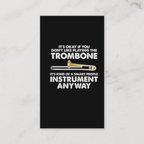 Trombone Gift _ smart people Instrument Orchestra Business Card