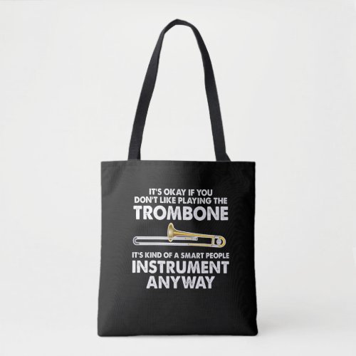 Trombone Gift _ smart people Instrument Orchestra Tote Bag