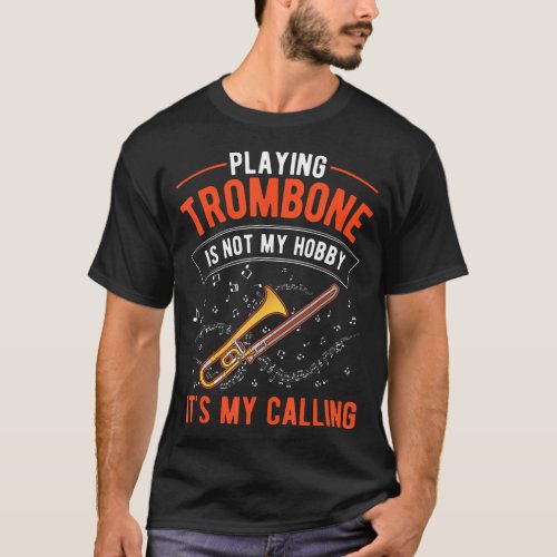 Trombone Hobby Trombone Player Trombonist T_Shirt