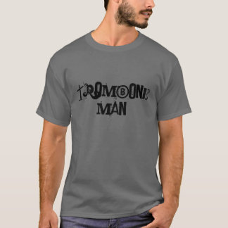 Trombone Man - Customized T-Shirt