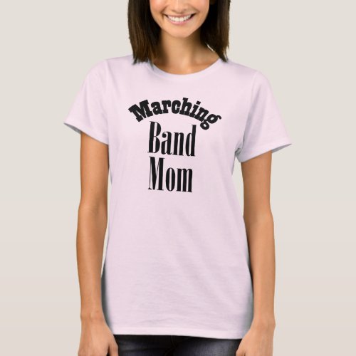 Trombone Marching Band Mom T Shirts