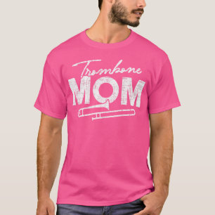 Trombone Mom Trombonist Brass Orchestra Music T-Shirt