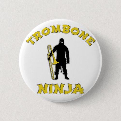 Trombone Ninja Pinback Button