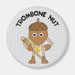 Trombone Nut Magnet