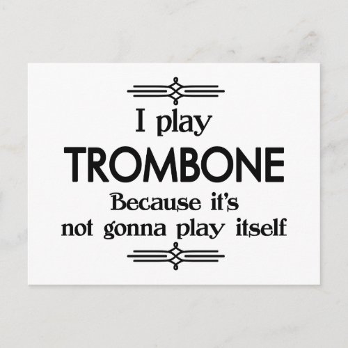 Trombone _ Play Itself Funny Deco Music Postcard
