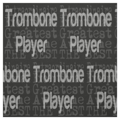 Trombone Player Extraordinaire Fabric