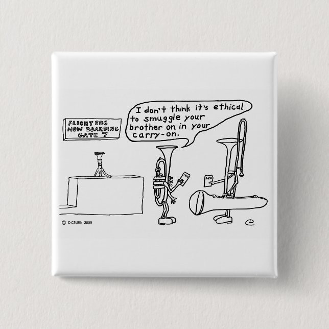 Trombone Smuggling Pinback Button (Front)