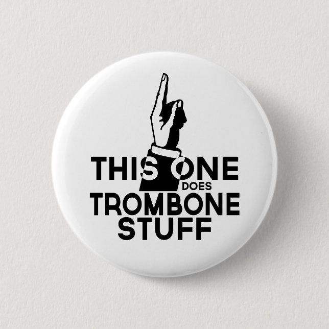 Trombone Stuff - Funny Trombone Music Button (Front)