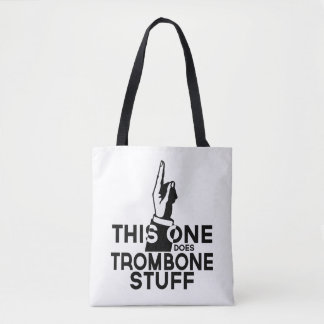 Trombone Stuff - Funny Trombone Music Tote Bag
